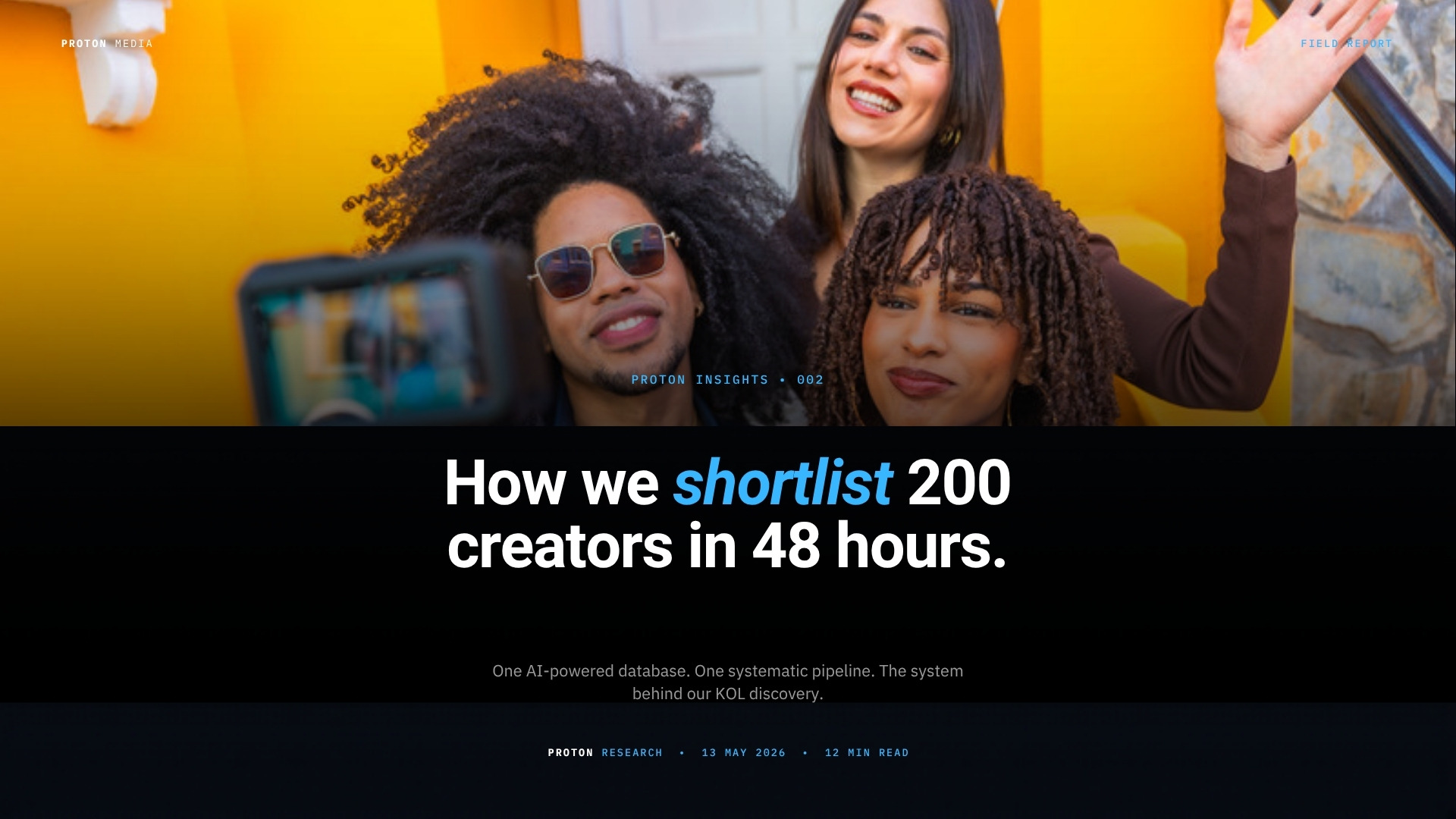 How We Shortlist 200 Creators in 48 Hours. The System Behind Our KOL Pipeline.